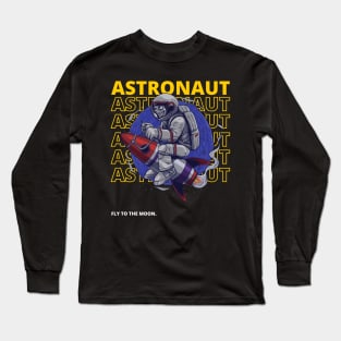 Astronaut Fly to the Moon Long Sleeve T-Shirt